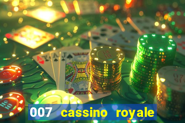 007 cassino royale filme completo dublado youtube